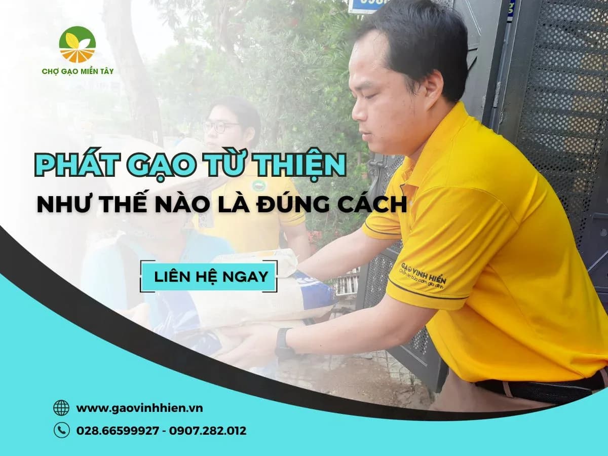 Phát gạo từ thiện như thế nào là đúng cách?